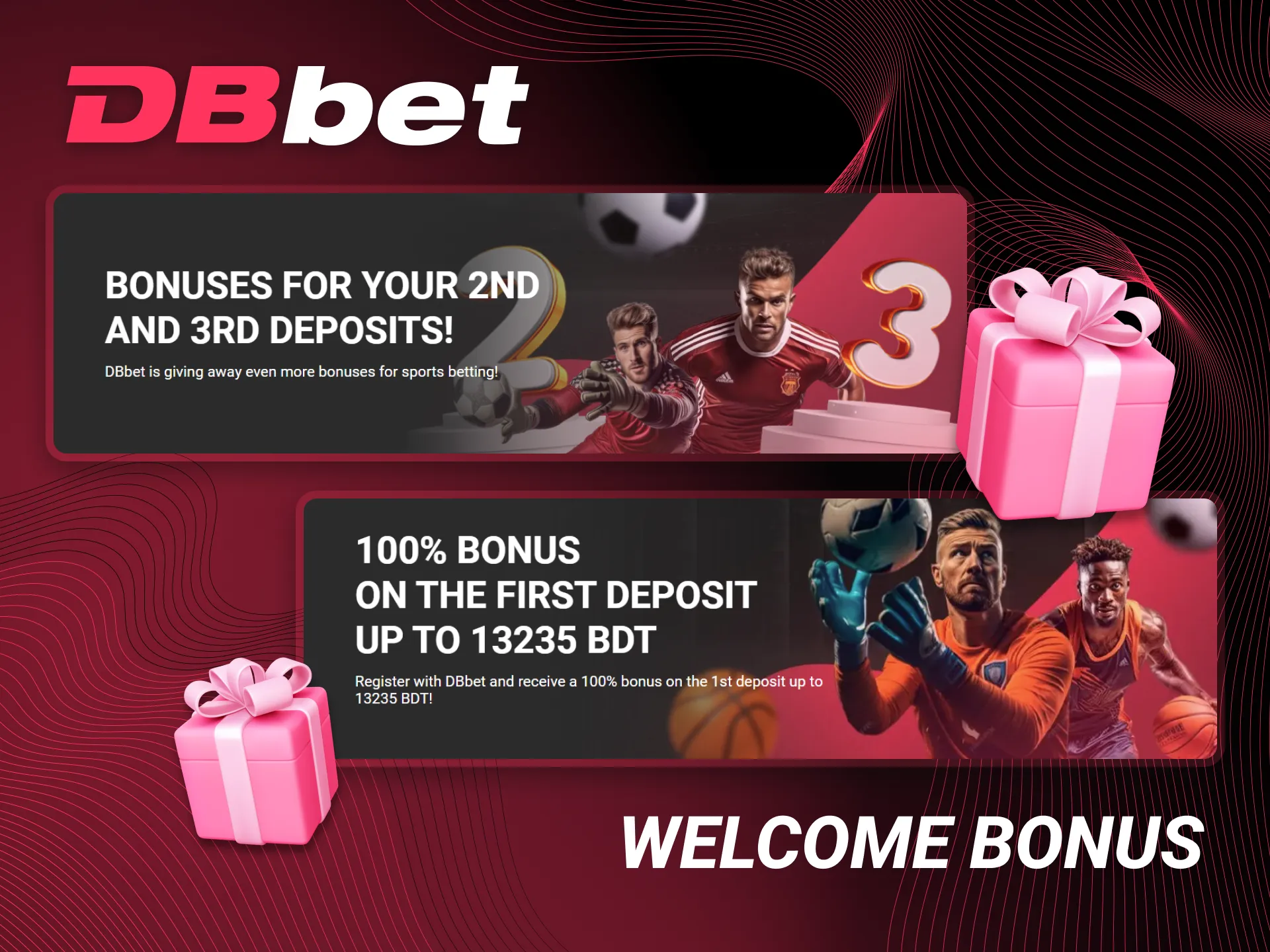 Important thing you can get on our website is the DBbet welcome bonus.