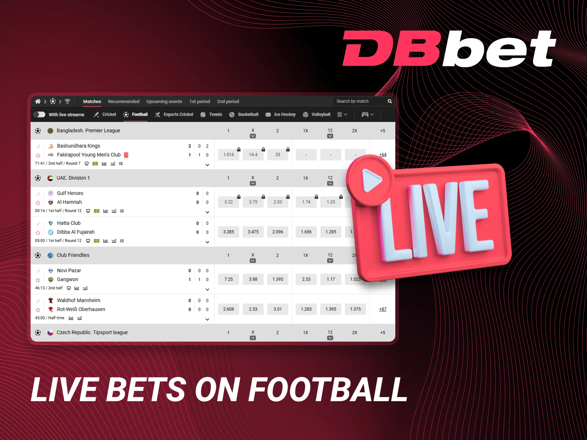 DBbet offers live streaming of football matches, where you can place bets.