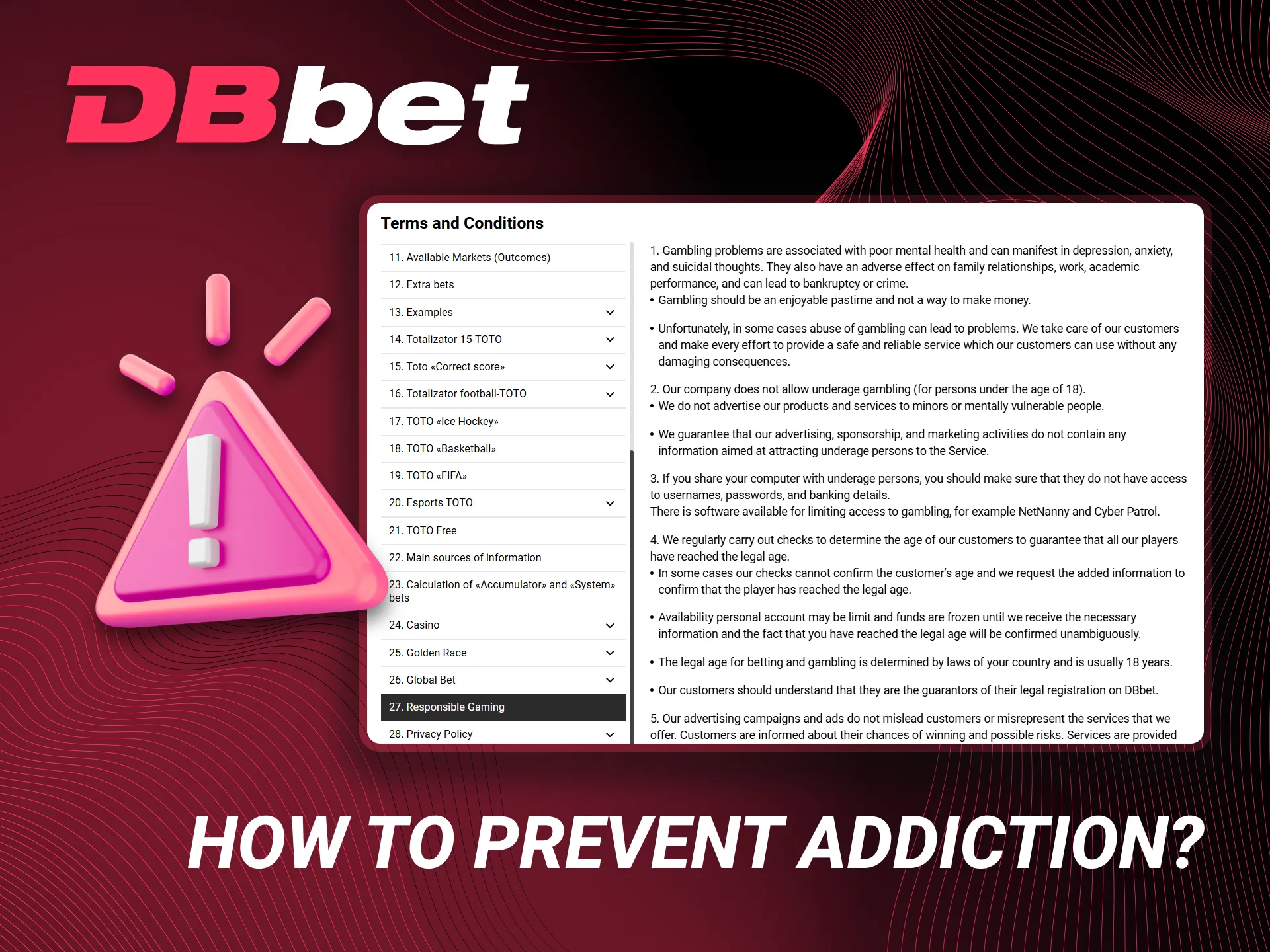 We offer several tools on the DBbet platform to help prevent gaming addiction.