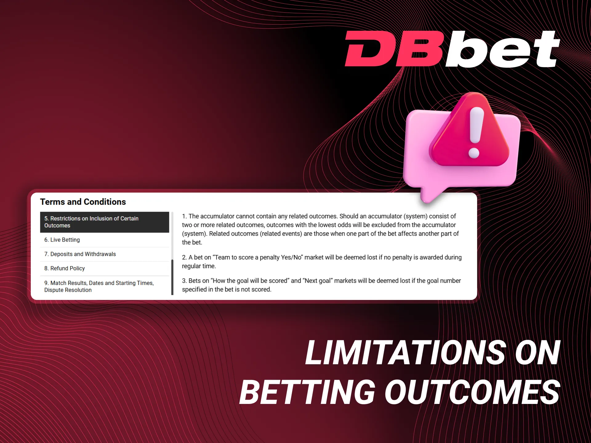 Restrictions on the outcomes of bets on the DBbet platform.